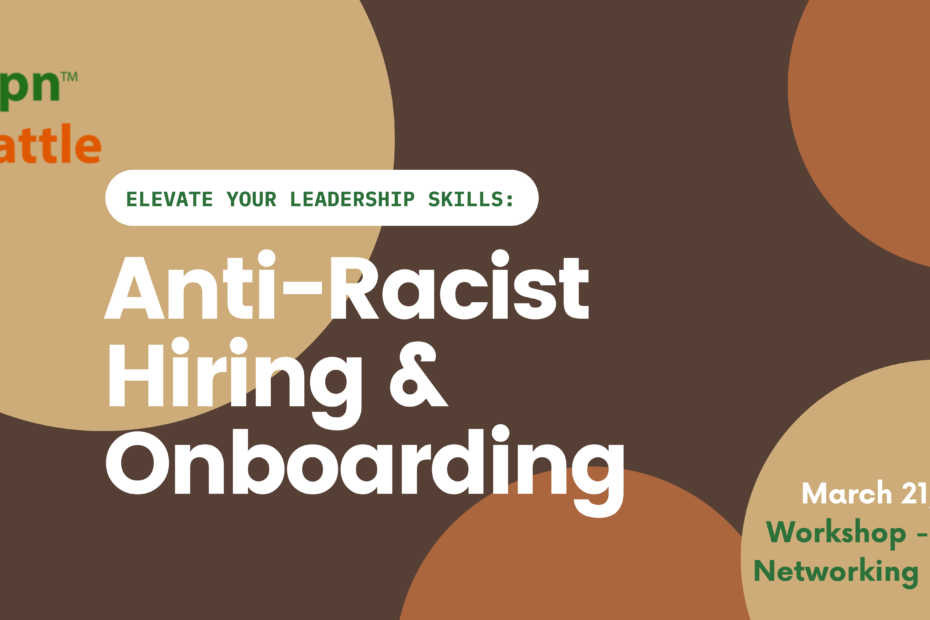 anti-racist hiring workshop. March 21, 2022. 5-6pm workshop. 6-6:30pm optional networking.